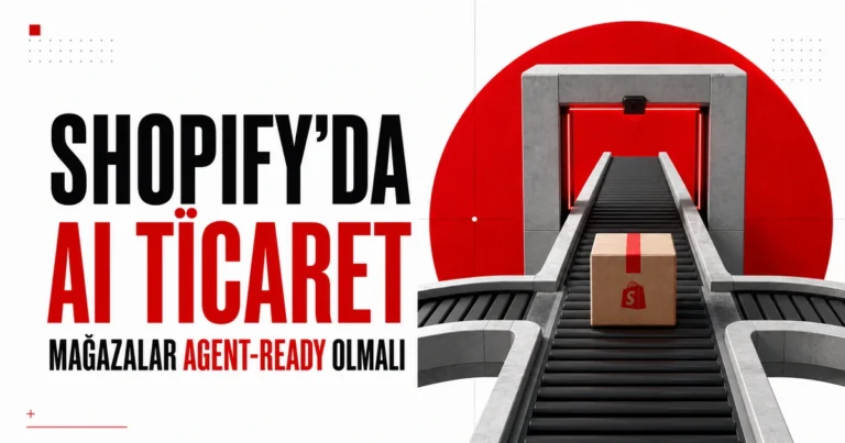 Shopify WebMCP ve AI commerce hazırlığını anlatan Türkçe editorial görsel